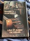 Off the Rails: Memoirs of a Train Addict by Lisa St. Aubin de Teran (Hardcover,