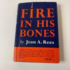 Fire In His Bones, Jean A. Rees, Vintage Christian Religious Hardcover Book HBDJ