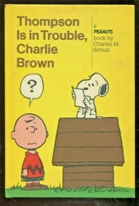 Thompson Is In Trouble, Charlie Brown Peanuts Weekly Reader Book Hardcover - Picture 1 of 8