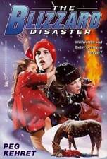The Blizzard Disaster - Paperback By Kehret, Peg - GOOD