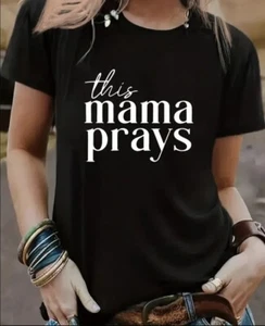 This Mama Prays Women’s T-shirt, Size Large, Black, Lightweight Great Outdoors - Picture 1 of 5