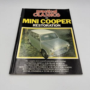 Practical Classics on Mini Cooper Restoration by Practical Classics Magazine - Picture 1 of 2