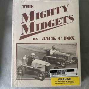 The Mighty Midgets: The Illustrated History of Midget Auto Racing by Jack C. Fox - Picture 1 of 2