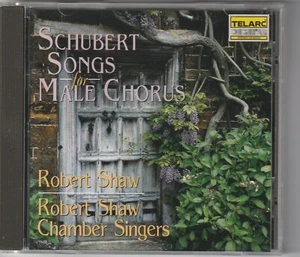 SCHUBERT SONGS FOR MALE CHORUS - SHAW  CD - Imagen 1 de 2