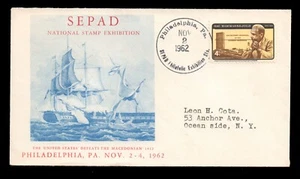 1812 USS United States vs HMS Macedonian • 1962 SEPAD Stamp Expo Cachet Cover - Picture 1 of 1