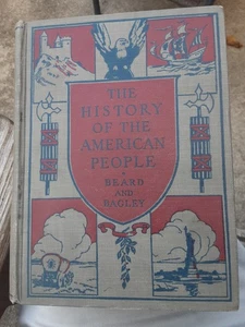 The History Of The American People 1918 Beard, Bagley United States School - Imagen 1 de 14