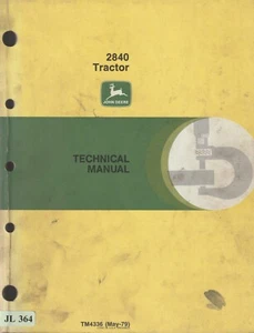 JL364 John Deere 2840 Tractor Technical Manual (1979) TM4336 - Picture 1 of 1