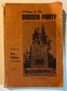 History of the Donner Party 1939 C. F. McGlashan - * Please read description * - Imagen 1 de 17