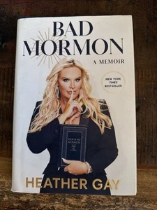 Bad Mormon : A Memoir by Heather Gay (2023, Hardcover) - Picture 1 of 5