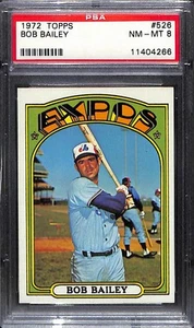 1972 Topps #526 Bob Bailey - Set rotto! PSA 8 - Foto 1 di 2