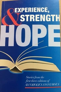 Experience, Strength and Hope: Stories from 1st Three Editions of AA VERY GOOD - Picture 1 of 1