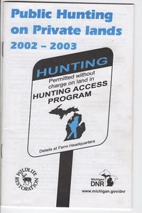 2002 MICHIGAN DNR PUBLIC HUNTING ON PRIVATE LANDS GUIDE -MICHIGAN-DEER-PATCH - Picture 1 of 1