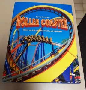 ROLLER COASTER WOODEN AND STEEL, TWISTERS AND CORKSCREWS DAVID BENNETT HC BOOK / - Picture 1 of 6
