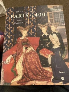 Paris 1400: the arts under Charles vi. French Text. - Picture 1 of 6