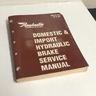 Raybestos Domestic & Import Hydraulic Brake Service Manual BM-R-93 VG+