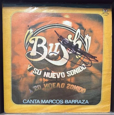 Bush Y Su Nuevo Sonido - Bush Y Su Nuevo Sonido Canta: Marcos Barraza - Image 1 of 4