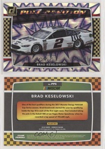 2018 Panini Donruss NASCAR Pole Position Xplosion /99 Brad Keselowski #PP6