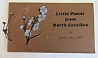 LITTLE POEMS FROM NORTH CAROLINA by Cecelia Anne Hill, 1978, Poetry Booklet