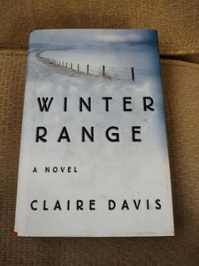 Winter Range: A Novel By Claire Davis - Picture 1 of 5