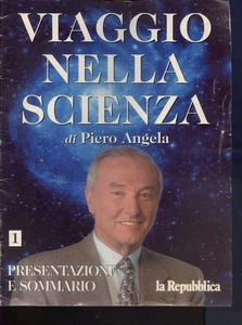 VIAGGIO NELLA SCIENZA - DI PIERO ANGELA - 8 FASCICOLI - ALLEGATI  LA REPUBBLICA - Bild 1 von 8