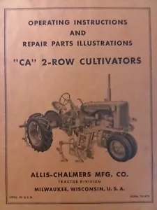 Allis Chalmers CA 2-Row Cultivators Implement Owners, Parts & Repair Manual - Picture 1 of 2