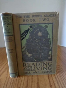 Lesen und Leben Buch zwei von Hill und Lyman 1930 Hardcover - Bild 1 von 11