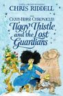 Tiggy Thistle and the Lost Guardians by Chris Riddell 9781035035083 | Brand New