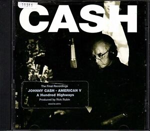 JOHNNY CASH   CD  AMERICAN   " AMERICAN V : A HUNDRED HIGHWAYS "   [US]