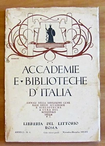 ACCADEMIE E BIBLIOTECHE D'ITALIA - ANNO I N.3 - Libreria del Littorio, 1927* - Picture 1 of 6