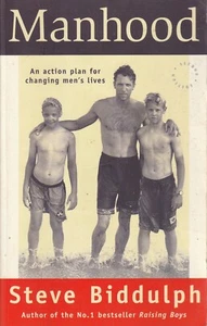 SELF HELP , MAN HOOD by STEVE BIDDULPH,CHANGING MEN'S LIVES - Picture 1 of 1