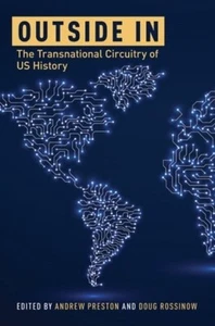 Outside In: The Transnational Circuitry of US History, Paperback - Bild 1 von 7