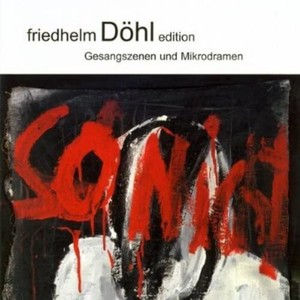 Card/Travis/Bonner  Friedhelm Döhl: Medea-Monolog/Szene über den kleinen T (CD)