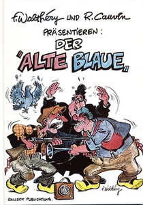 DER ALTE BLAUE HC VZA TT Francois Walthery (Natascha) lim.555 Ex. signed NATACHA - Picture 1 of 1