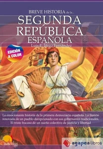 Breve historia de la Segunda República española N.E. color - Imagen 1 de 1
