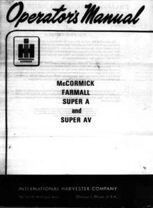 Farmall Tractor Operator Maintenance Manual International Super A & AV - Picture 1 of 1