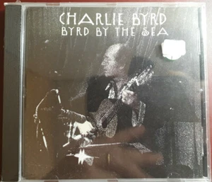 CHARLIE BYRD - BYRD BY THE SEA *CD BRAND NEW STILL SEALED NUOVO SIGILLATO RARE - Picture 1 of 2