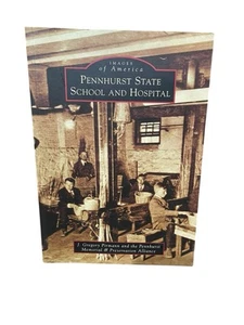 Pennhurst State School and Hospital (Images of America) - Paperback EXCELLENT - Imagen 1 de 6