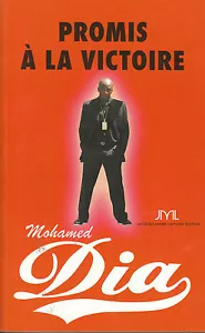 Livre Biographie " Promis à la Victoire - Mohamed Dia ( No 57 ) - Imagen 1 de 1