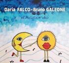 Galeone, Bruno & Daria Falco D'accordo (Cd)