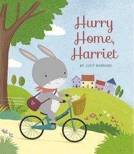Hurry Home, Harriet (Storytime) - Picture 1 of 1