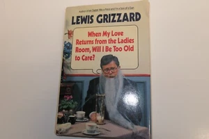 When My Love Returns from the Ladies Room Will I Be Too Old to Care? Signed - Imagen 1 de 6
