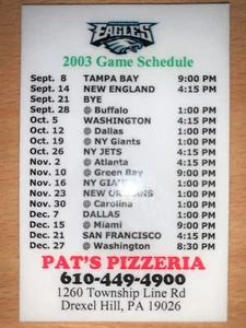 2003 PHILADELPHIA EAGLES FOOTBALL SCHEDULE MAGNET SKED PAT'S PIZZERIA - Imagen 1 de 1
