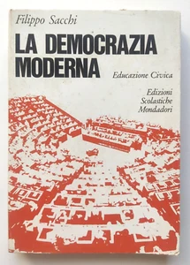 Filippo Sacchi La Democrazia Moderna Educazione Civica Mondadori 1969 (L18) - Picture 1 of 3