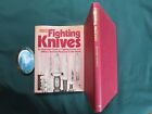 Fighting Knives - Frederick J Stevens