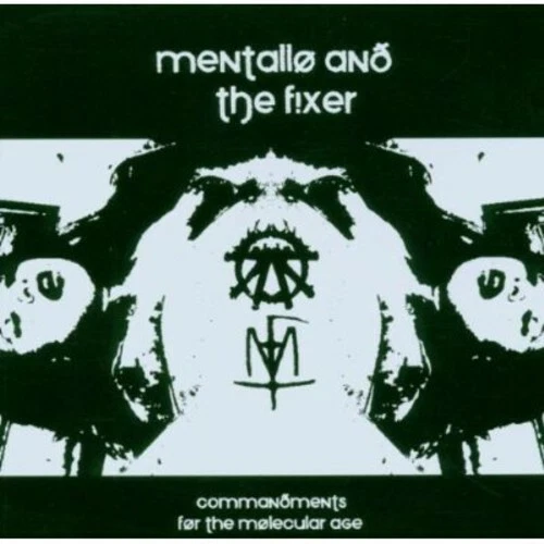 Commandments for the Molecular Age by Mentallo & the Fixer (CD, 2006)