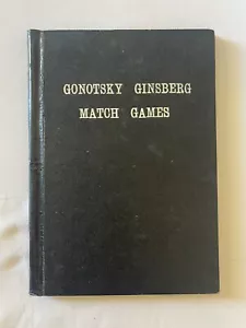 The Game of Checkers A Record of The Thirty-Game Match Gonotsky & Ginsberg HB - Picture 1 of 12