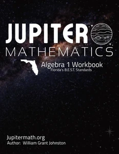 Algebra 1 Workbook: Jupiter Mathematics - Picture 1 of 12