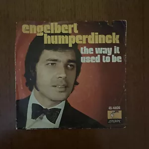 Engelbert Humperdinck - "The Way It Used To Be" 45RPM Parrot #45PAR40036 1970 - Picture 1 of 2
