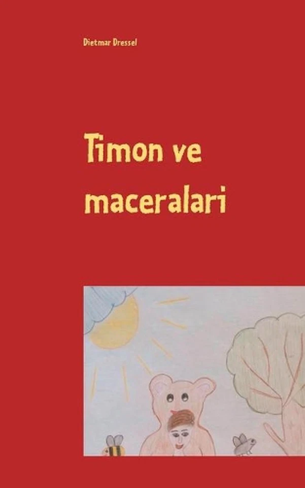 Timon ve maceralari: Cocuk kitabi by Dietmar Dressel (Turkish) Paperback Book - Image 1 of 1
