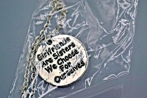 “Girlfriends Are Sisters We Choose for Ourselves” Necklace - Picture 1 of 2
